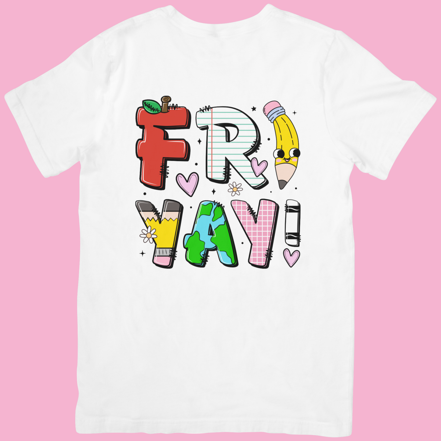 FRI-YAY! Teacher Shirt