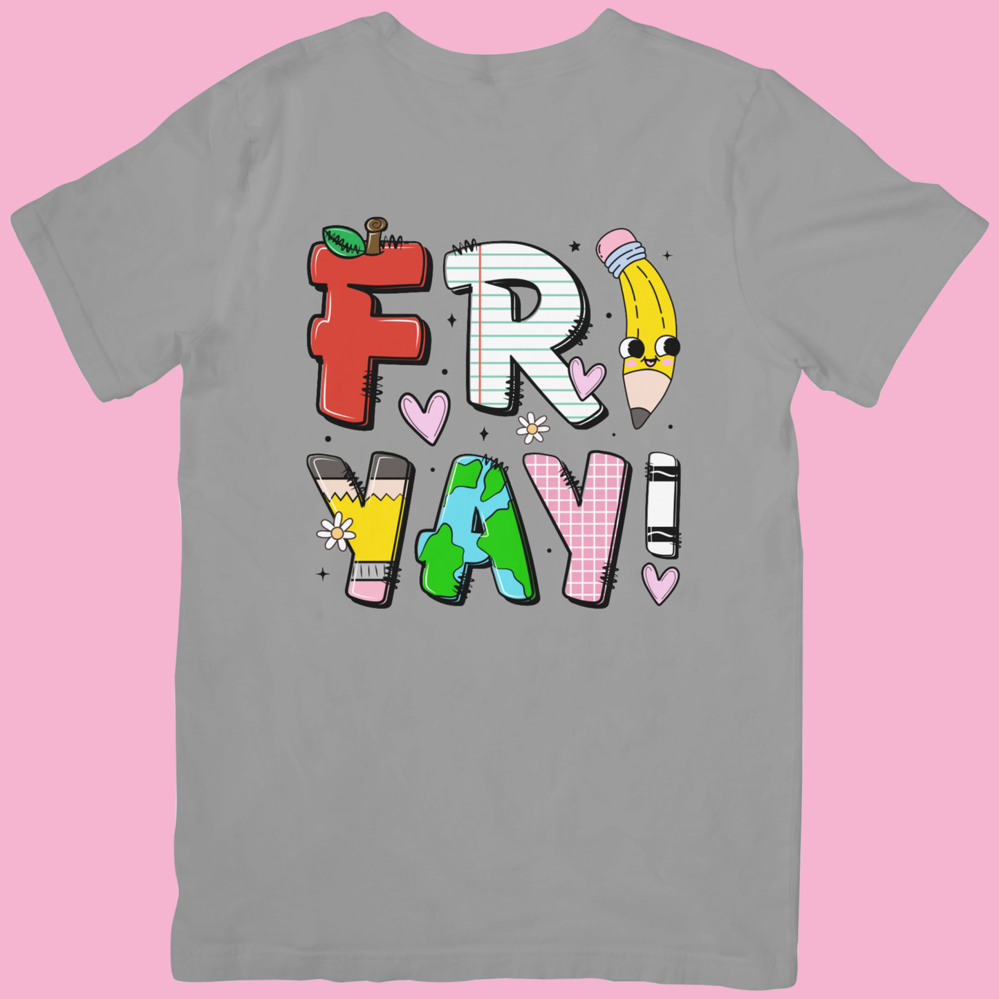 FRI-YAY! Teacher Shirt