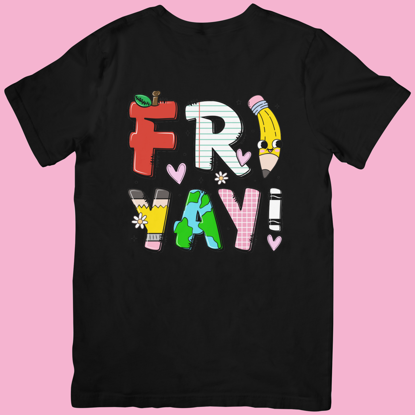 FRI-YAY! Teacher Shirt