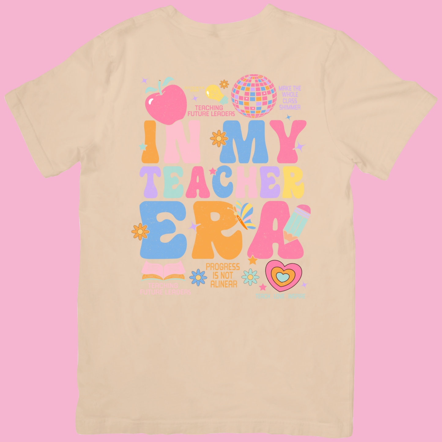 In My Teacher Era T-Shirt