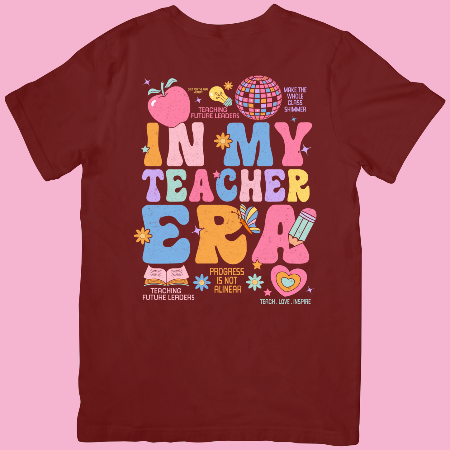In My Teacher Era T-Shirt