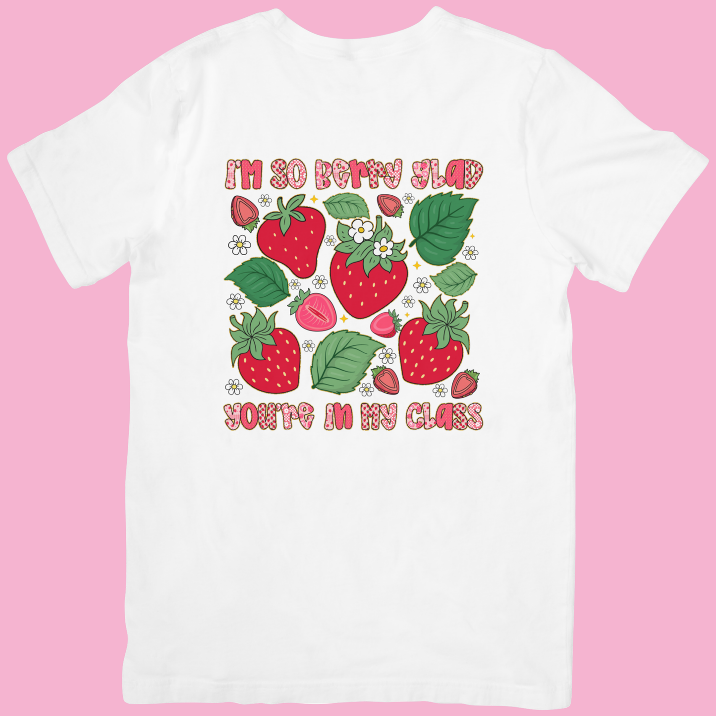 Berry Glad Teacher T-Shirt