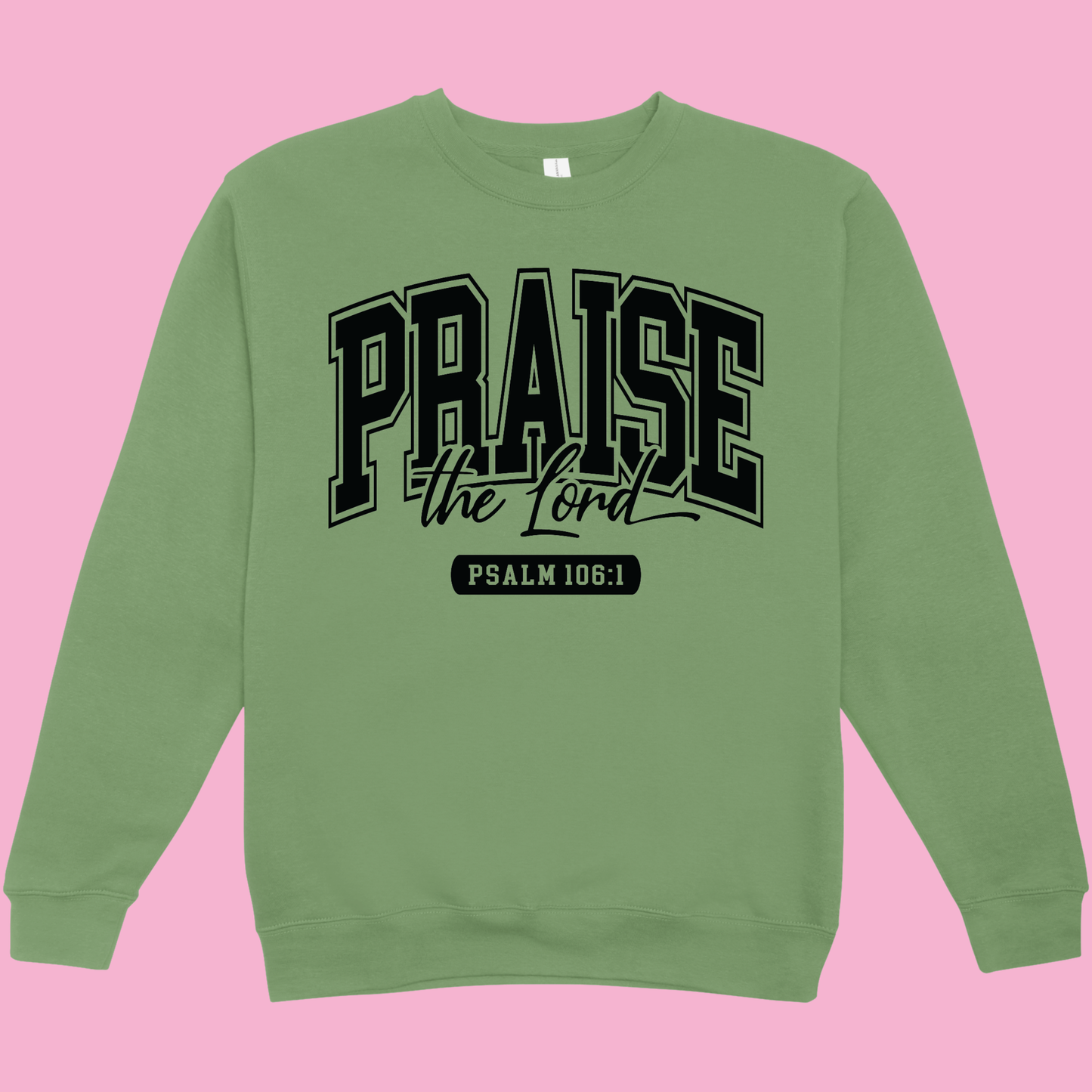 Praise the Lord Crew Neck