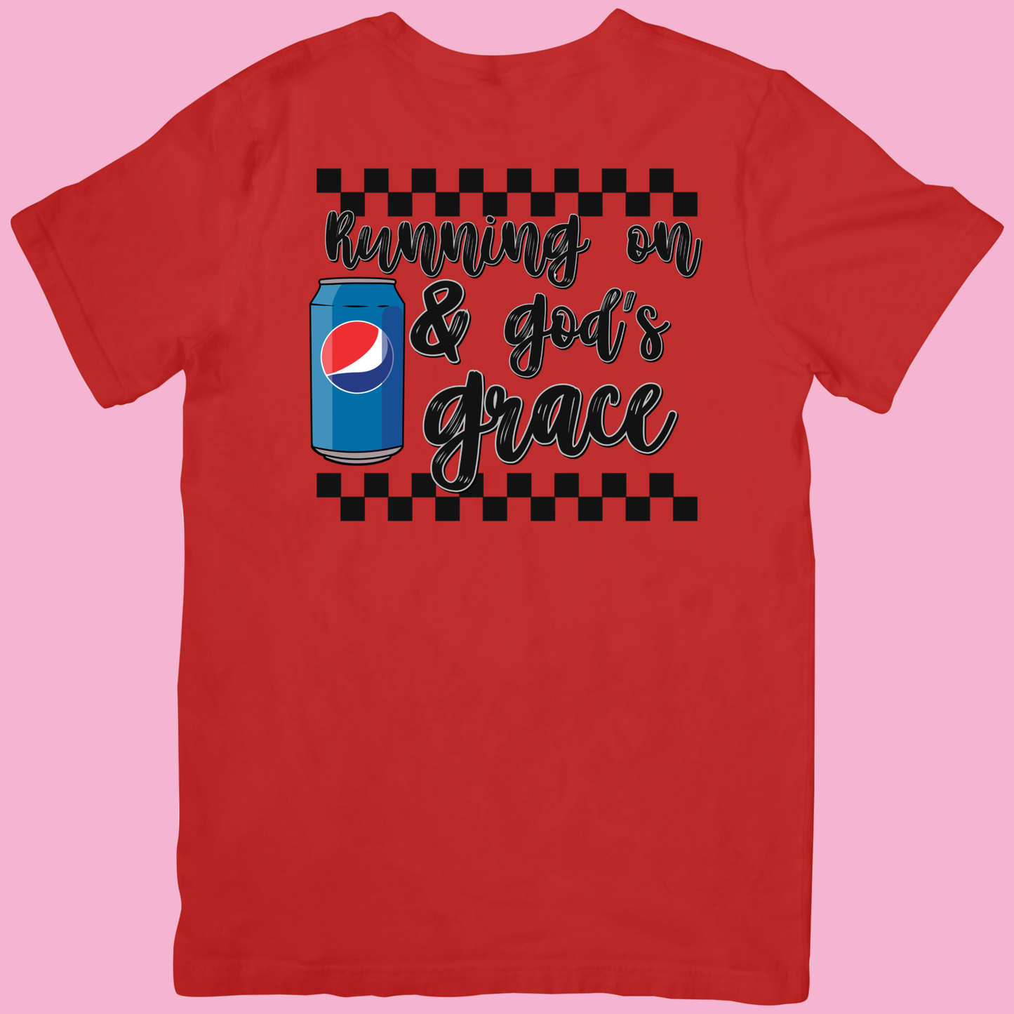 Running on Soda & God's Grace T-Shirt