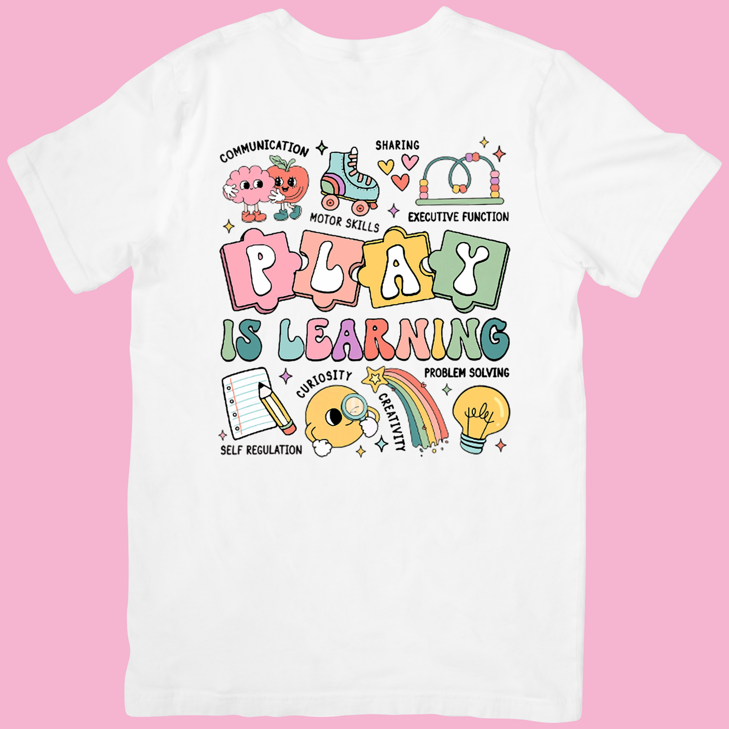Play is Learning T-Shirt