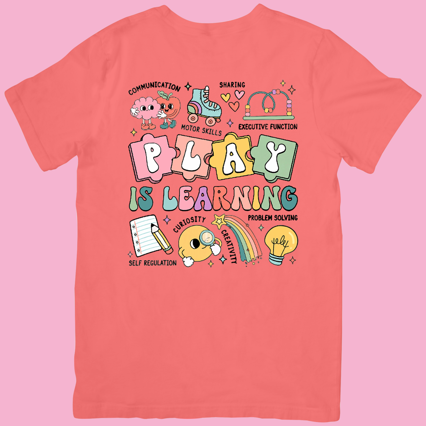 Play is Learning T-Shirt