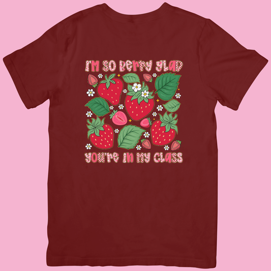 Berry Glad Teacher T-Shirt