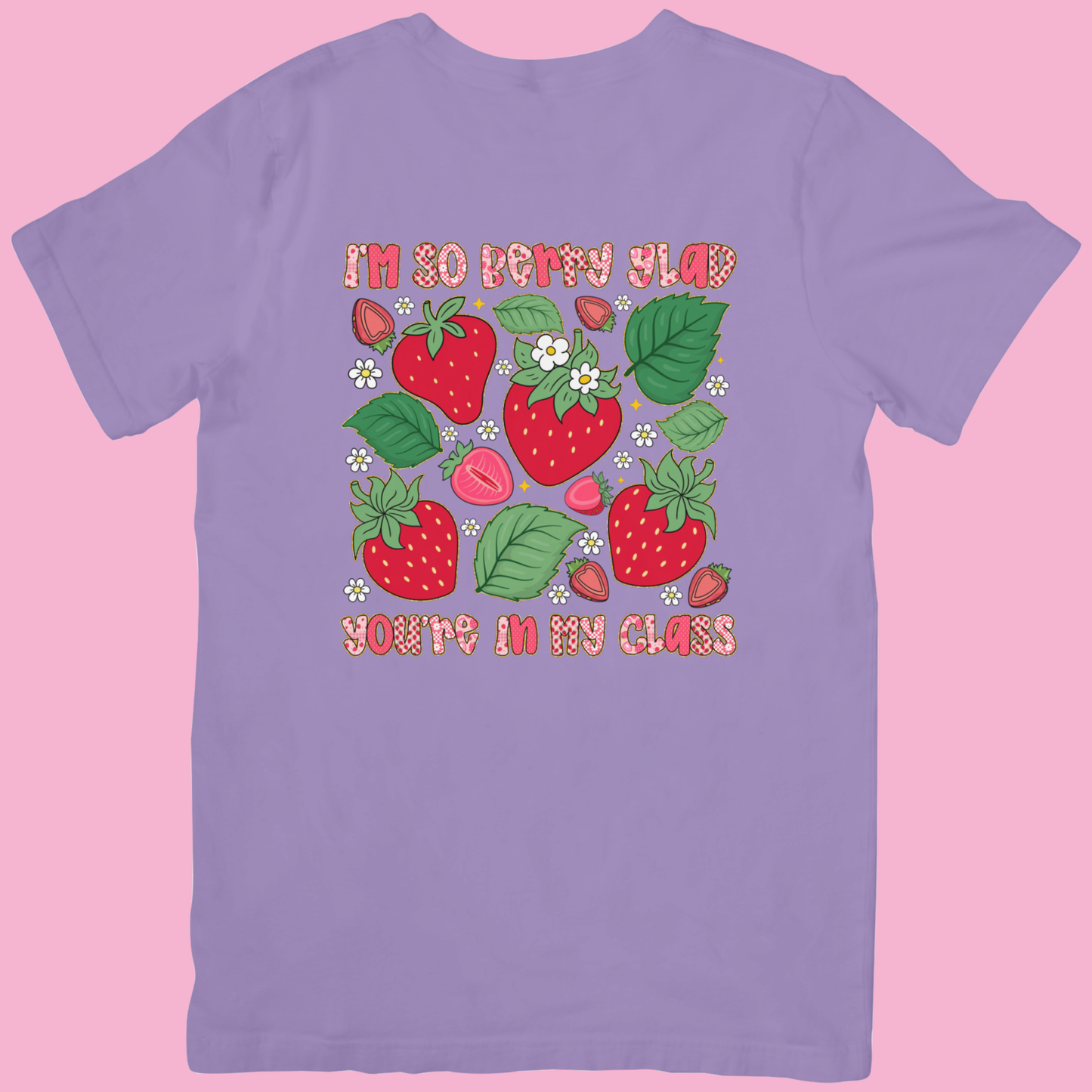 Berry Glad Teacher T-Shirt