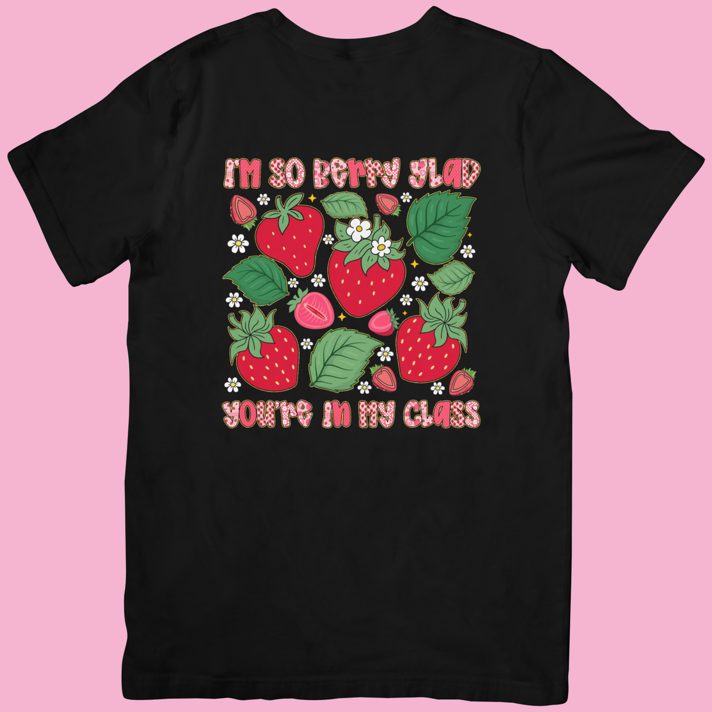 Berry Glad Teacher T-Shirt