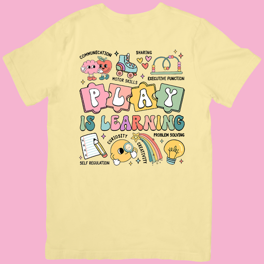 Play is Learning T-Shirt